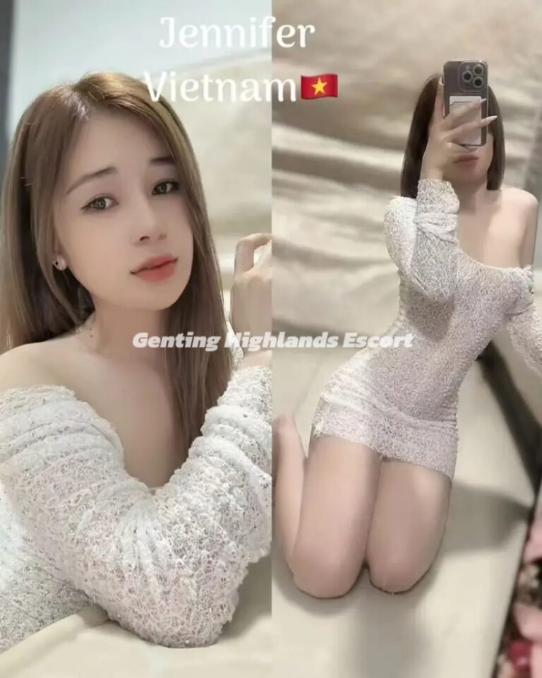 Genting Escort | 云顶小姐 | 云顶美女伴游 | 云顶下水服务