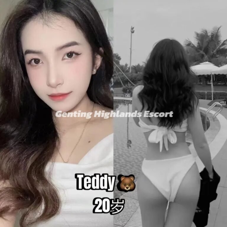 Genting Escort | 云顶小姐 | 云顶美女伴游 | 云顶下水服务