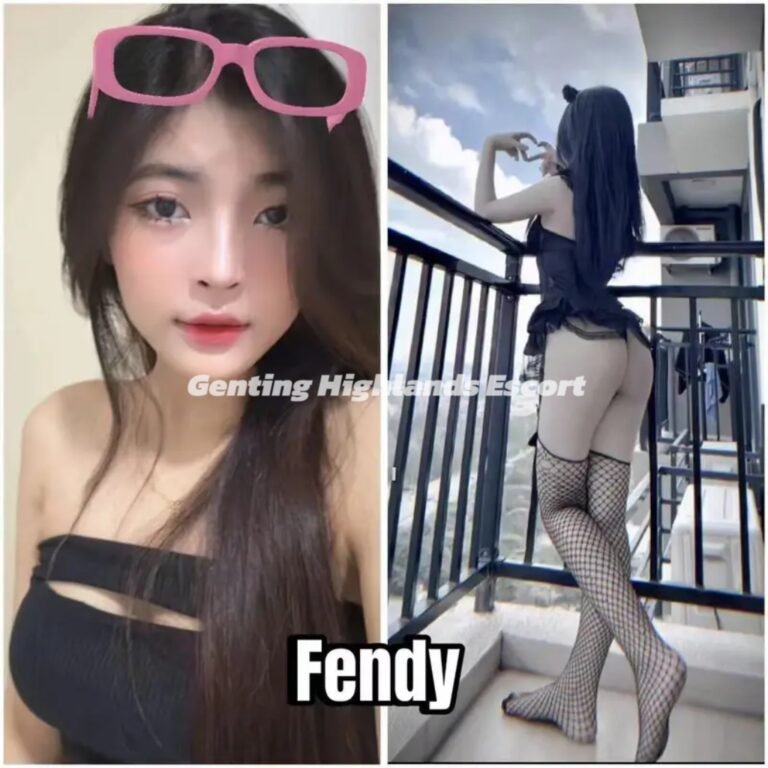 Genting Escort | 云顶小姐 | 云顶美女伴游 | 云顶下水服务