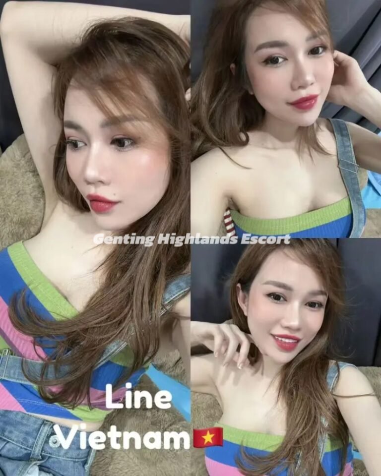 Genting Escort | 云顶小姐 | 云顶美女伴游 | 云顶下水服务
