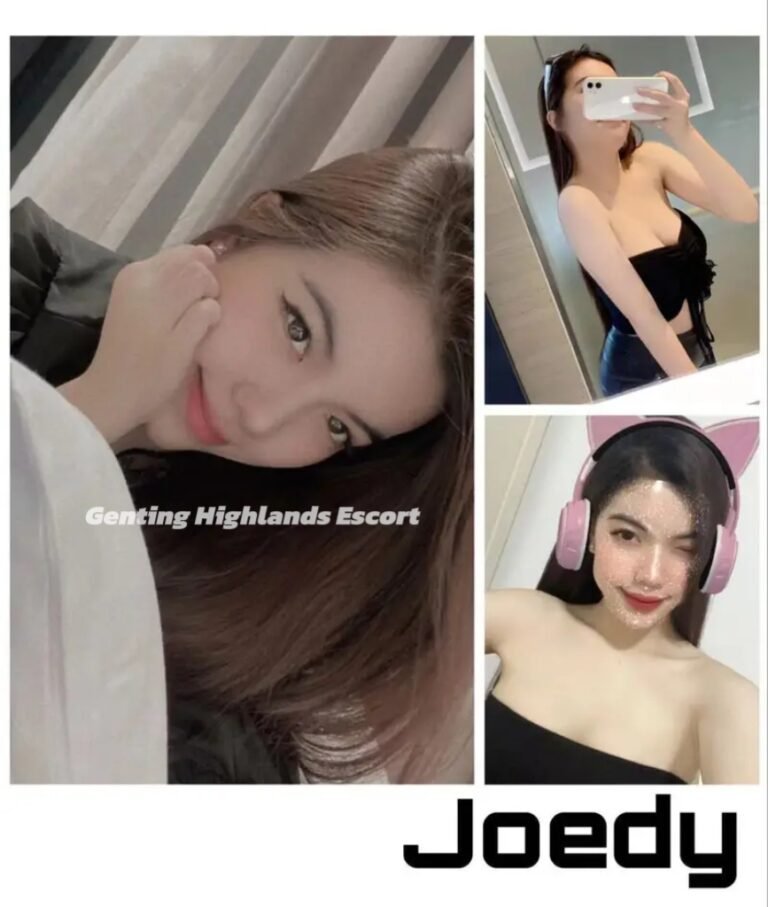 Genting Escort | 云顶小姐 | 云顶美女伴游 | 云顶下水服务