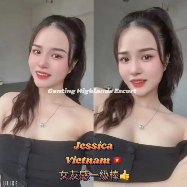 Genting Escort | 云顶小姐 | 云顶美女伴游 | 云顶下水服务