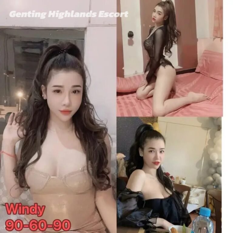 Genting Escort | 云顶小姐 | 云顶美女伴游 | 云顶下水服务
