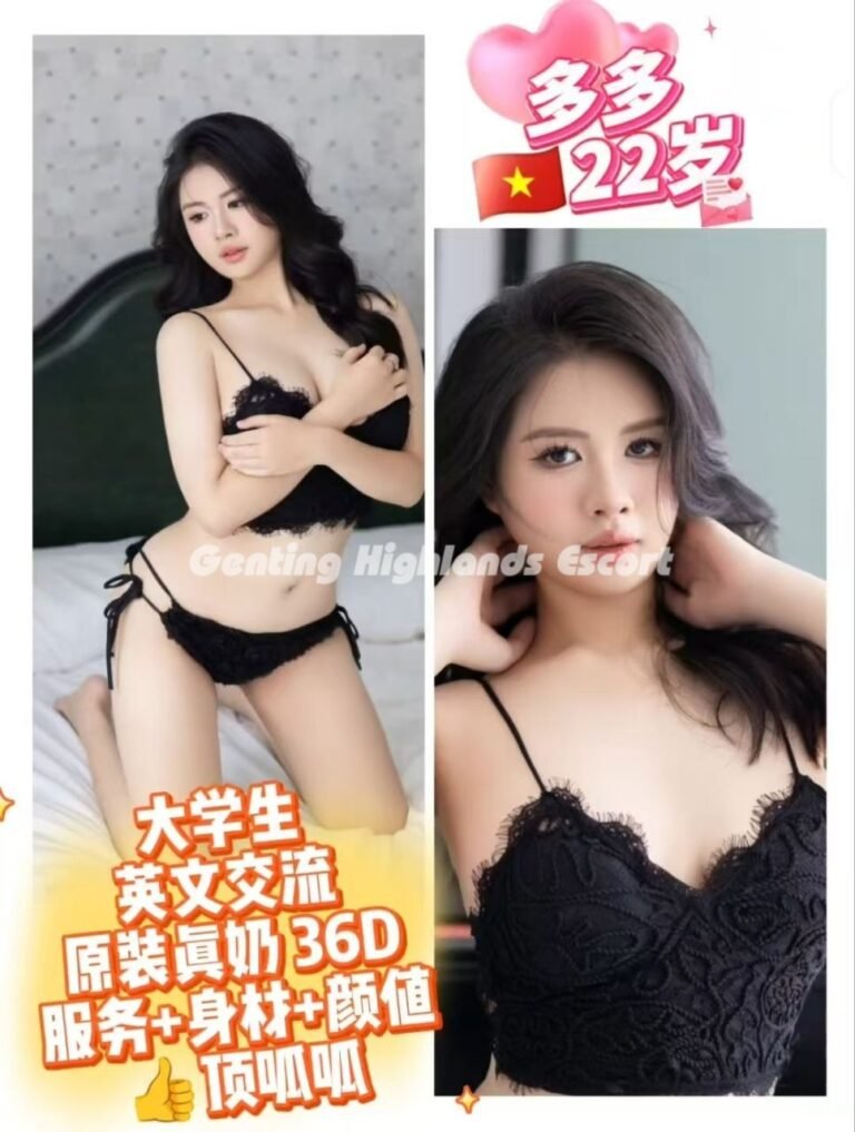 Genting Escort | 云顶小姐 | 云顶美女伴游 | 云顶下水服务