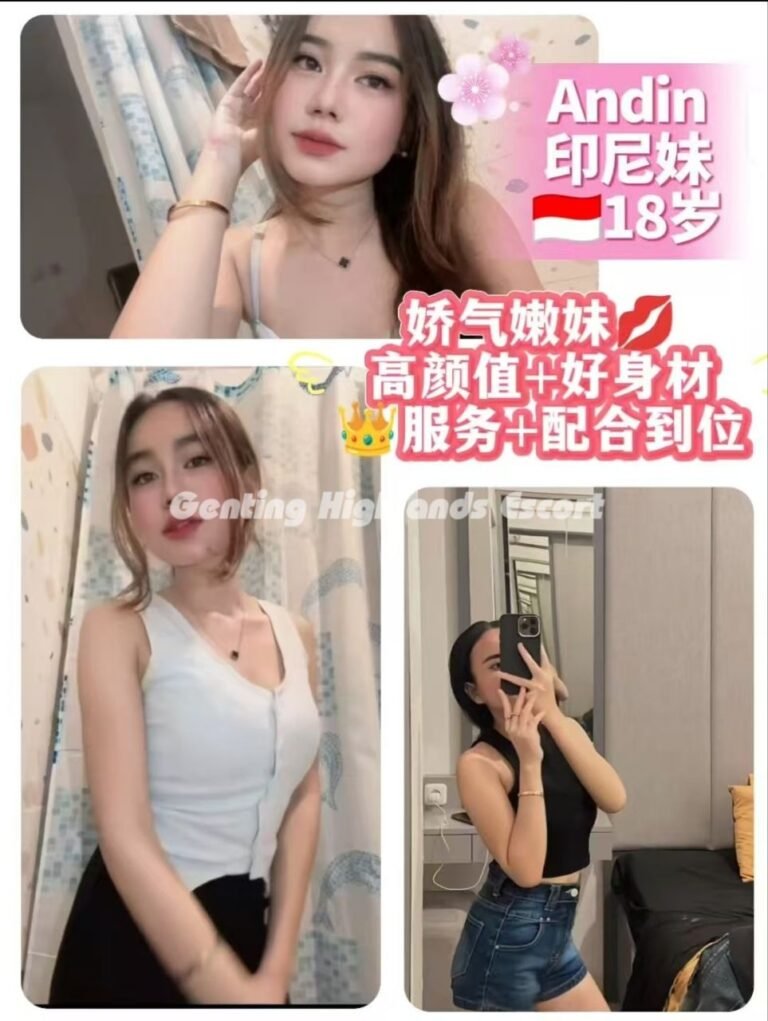 Genting Escort | 云顶小姐美女 | 云顶伴游约炮 | 云顶下水服务