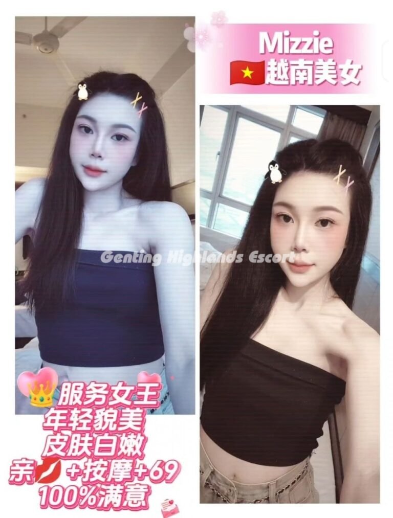 Genting Escort | 云顶小姐 | 云顶美女伴游 | 云顶下水服务