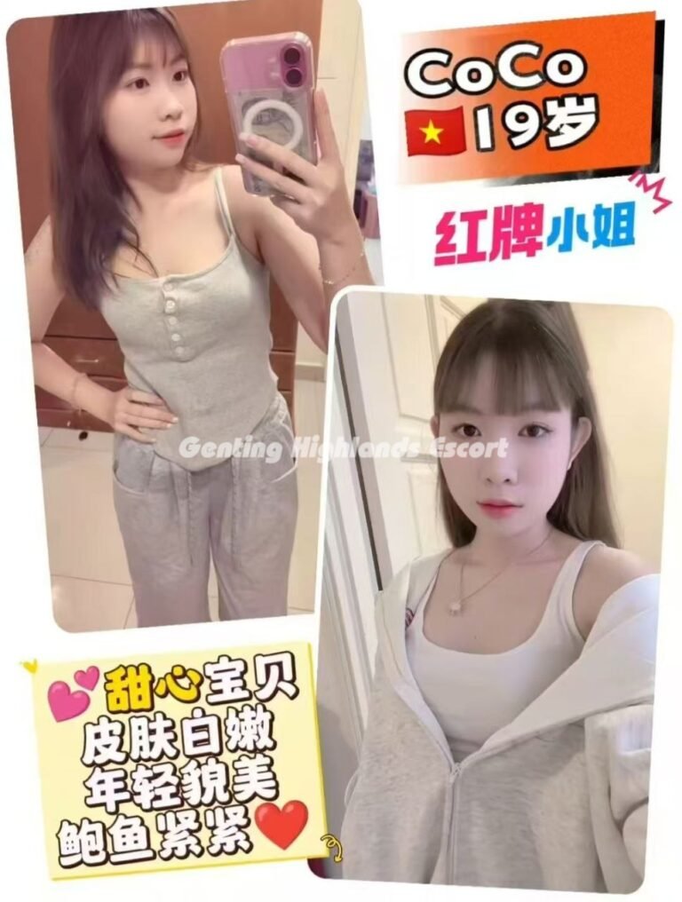 Genting Escort | 云顶小姐 | 云顶美女伴游 | 云顶下水服务