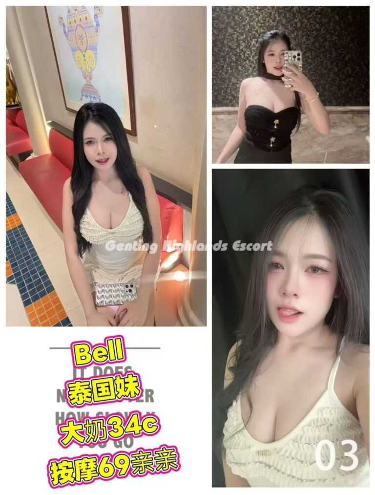 Genting Escort | 云顶小姐 | 云顶美女伴游 | 云顶下水服务